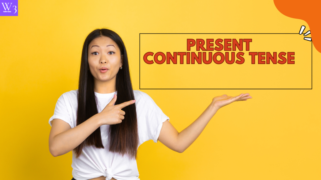 present continuous tense